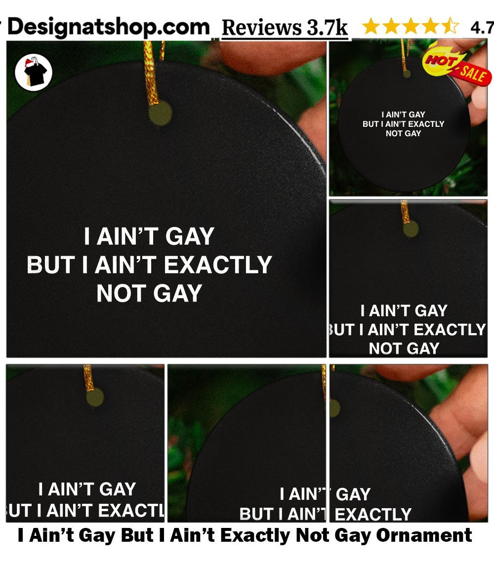 I Ain’t Gay But I Ain’t Exactly Not Gay Funny shirt