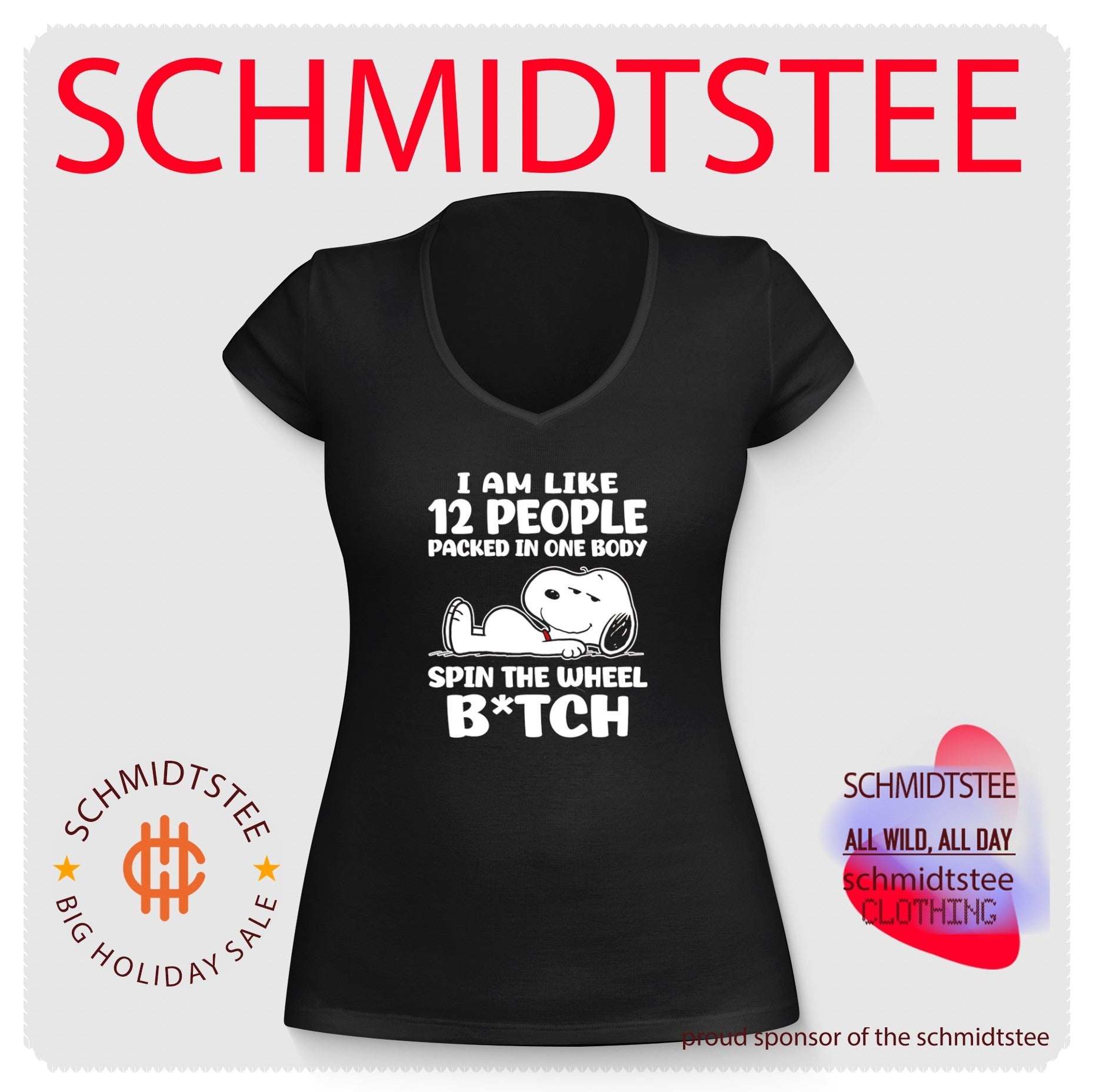 I Am Like 12 People Packed in One Body Spin the Wheel Btch shirt