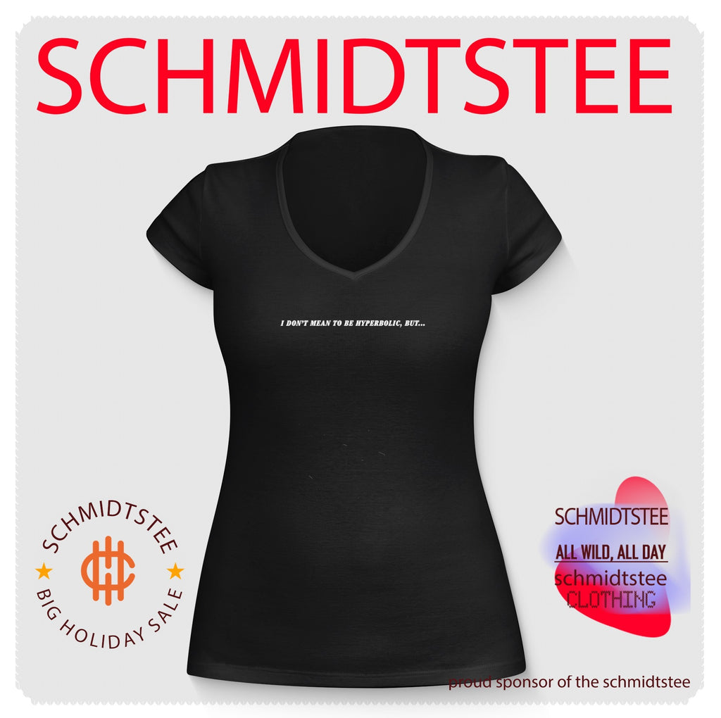 I Don’t Mean to Be Hyperbolic but sarcastic Soccer shirt