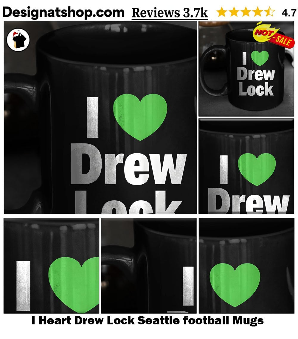 I Heart Drew Lock Seattle football shirt
