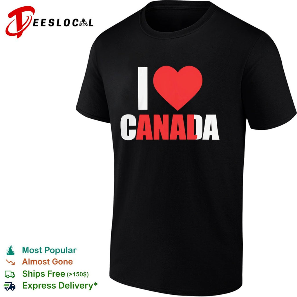I Love Canada shirt