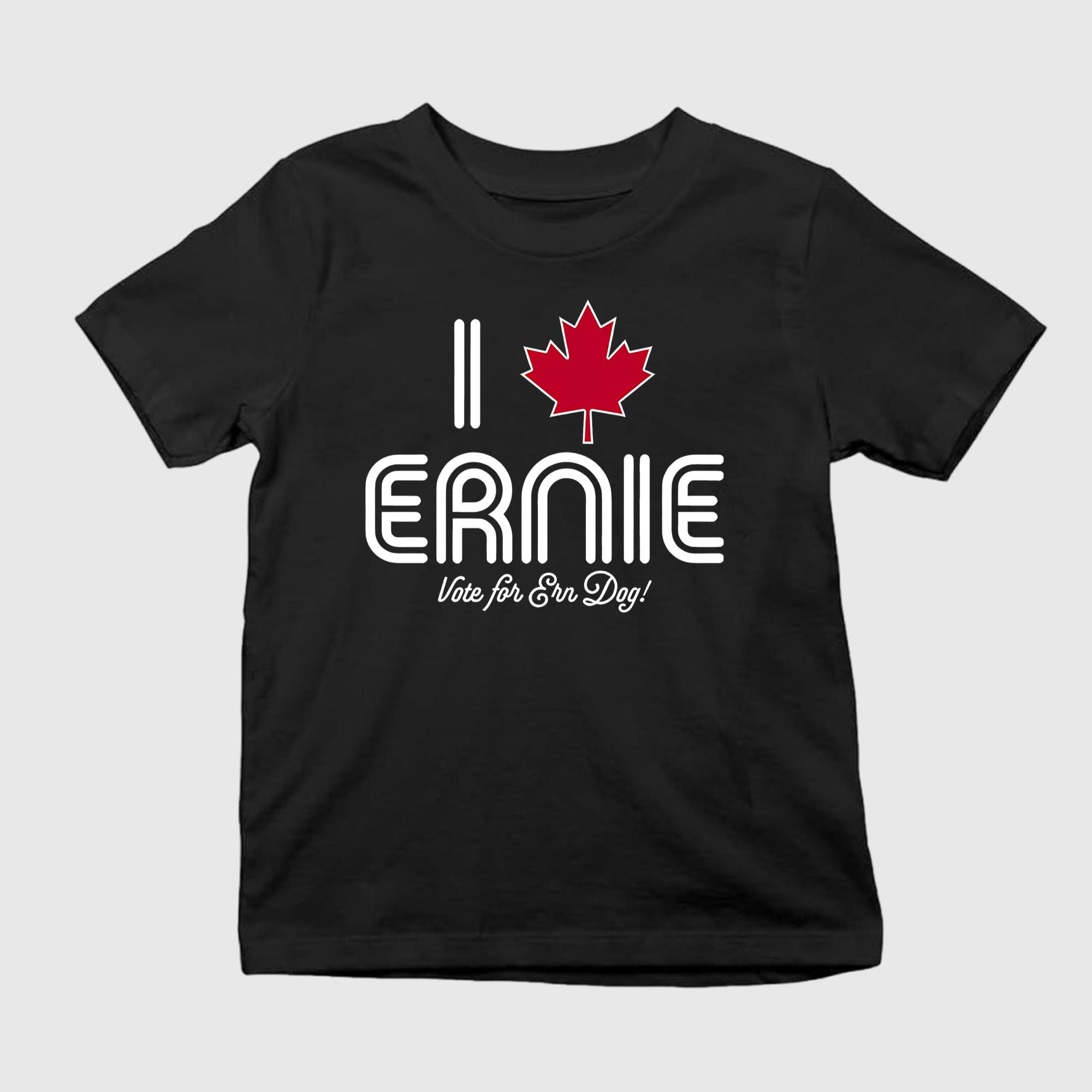I Love Ernie Vote For Ern Dog Shirt