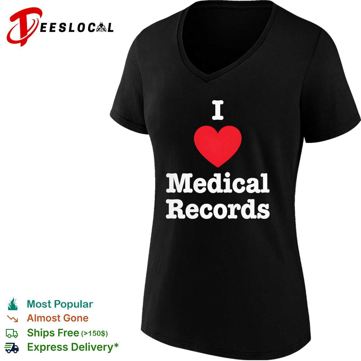 I Love Medical Records Shirt