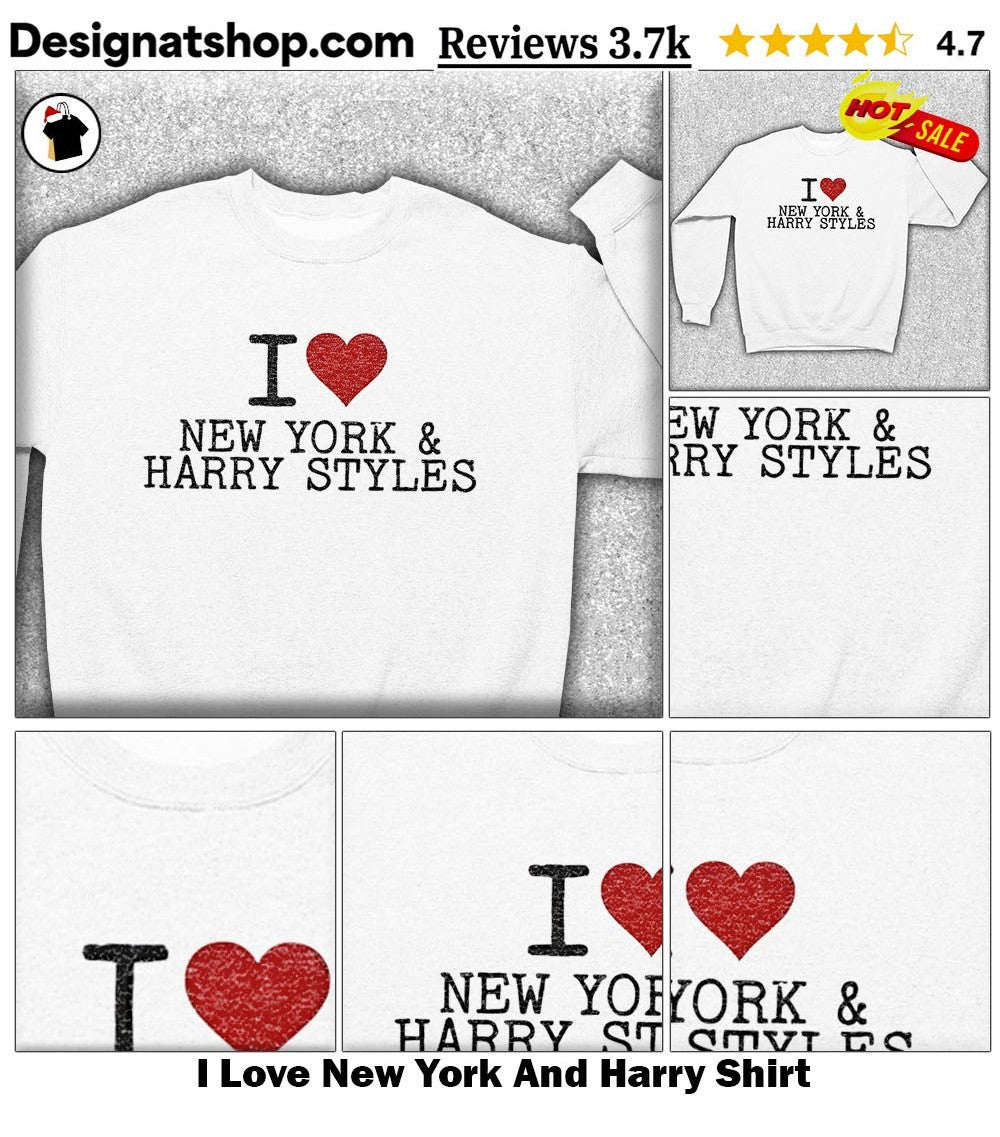 I Love New York And Harry Shirt