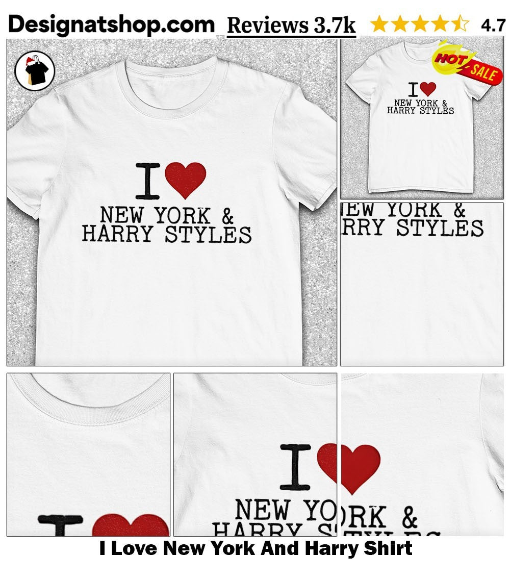 I Love New York And Harry Shirt