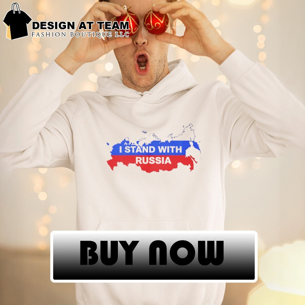 I Stand With Russia Support Russia Russian Flag shirt