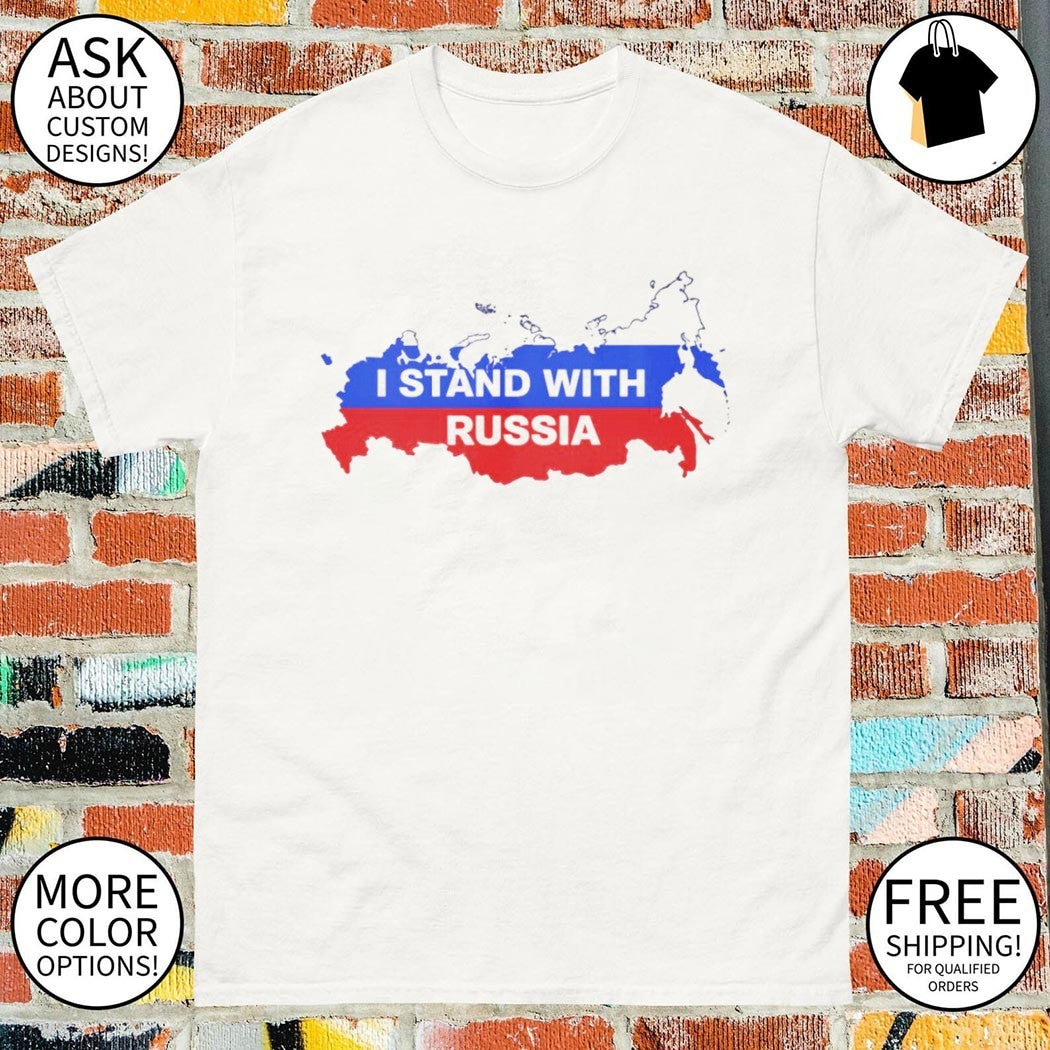 I Stand With Russia Support Russia Russian Flag shirt