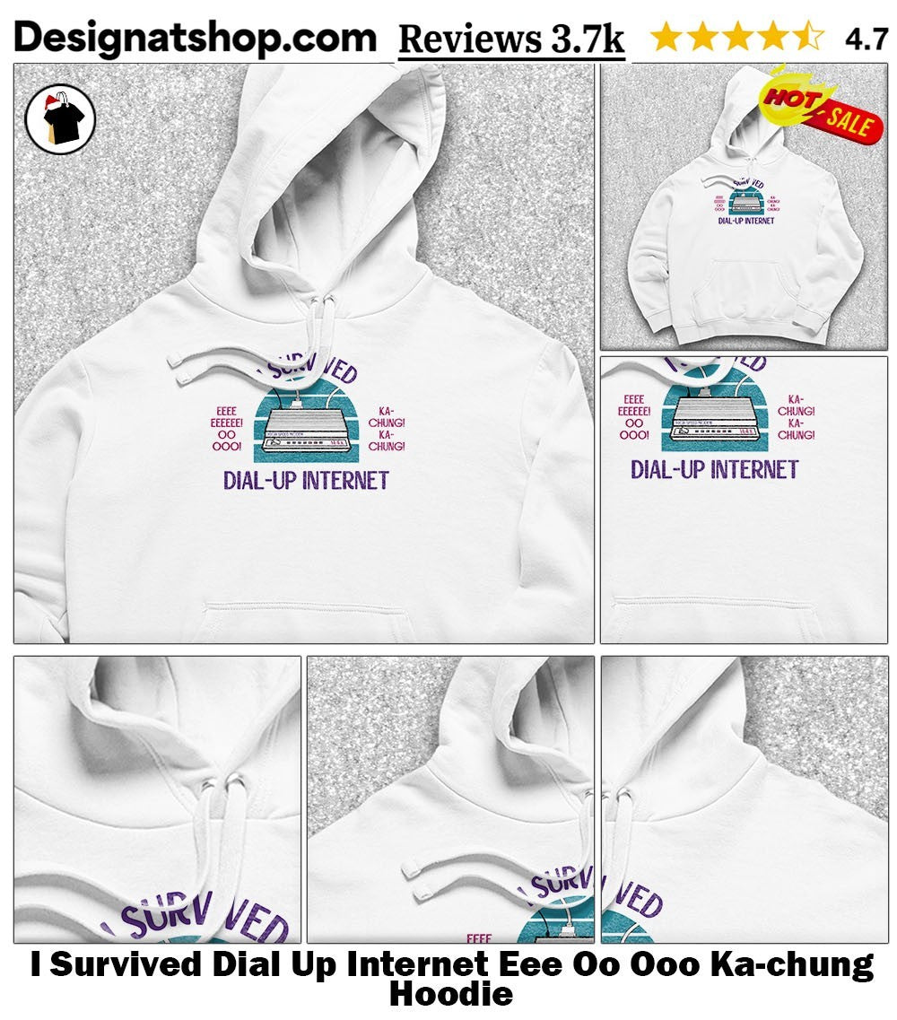 I Survived Dial Up Internet Eee Oo Ooo Ka-chung shirt