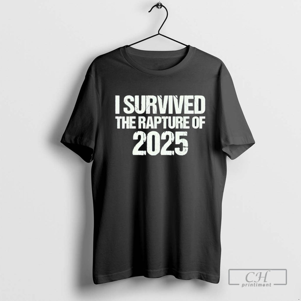 I Survived The Rapture Of 2025 Funny