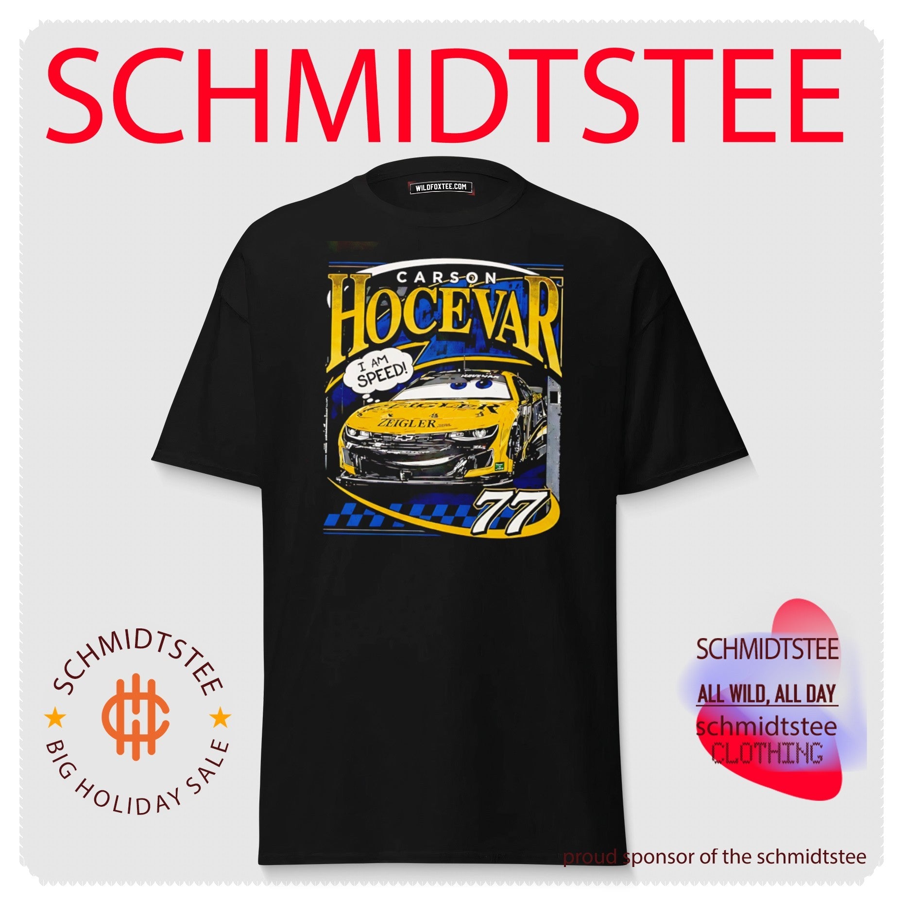 I am Speed Carson Hocevar from Cars shirt