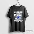 I Am A Hayden I May Not Be In Dallas But Im A Cowboys Fan