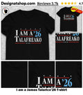 I am a James Talarico’26 shirt