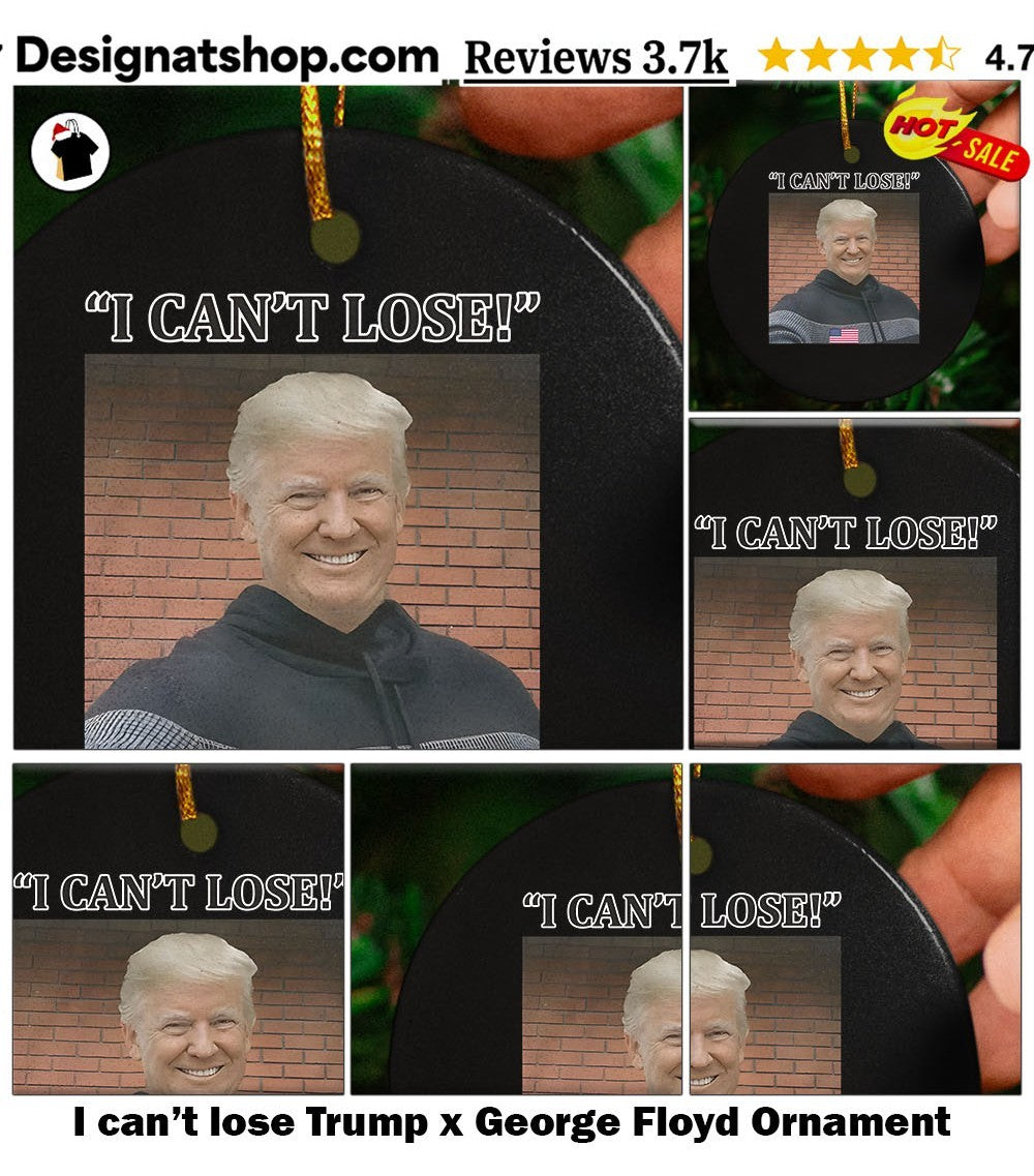 I can’t lose Trump x George Floyd shirt