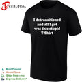 I detransitioned and all I got was this stupid T-shirt