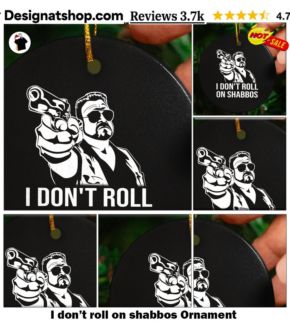 I don’t roll on shabbos shirt