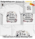 I find your lack of whimsy disturbing shirt