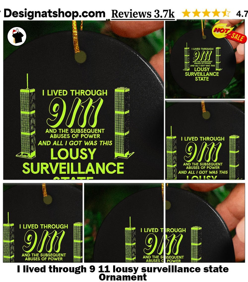 I lived through 9 11 lousy surveillance state shirt