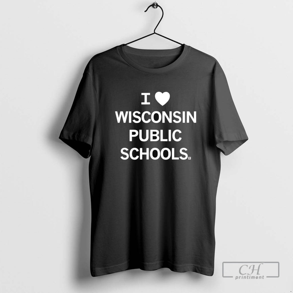 I Love Wisconsin Public Schools T Shirt Sweater