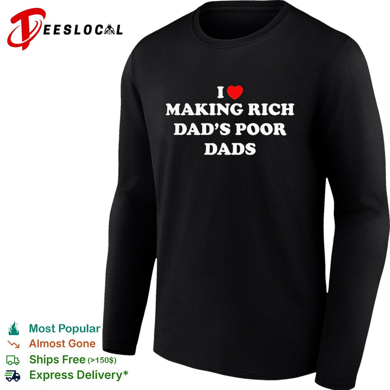 I love making rich dad’s poor shirt
