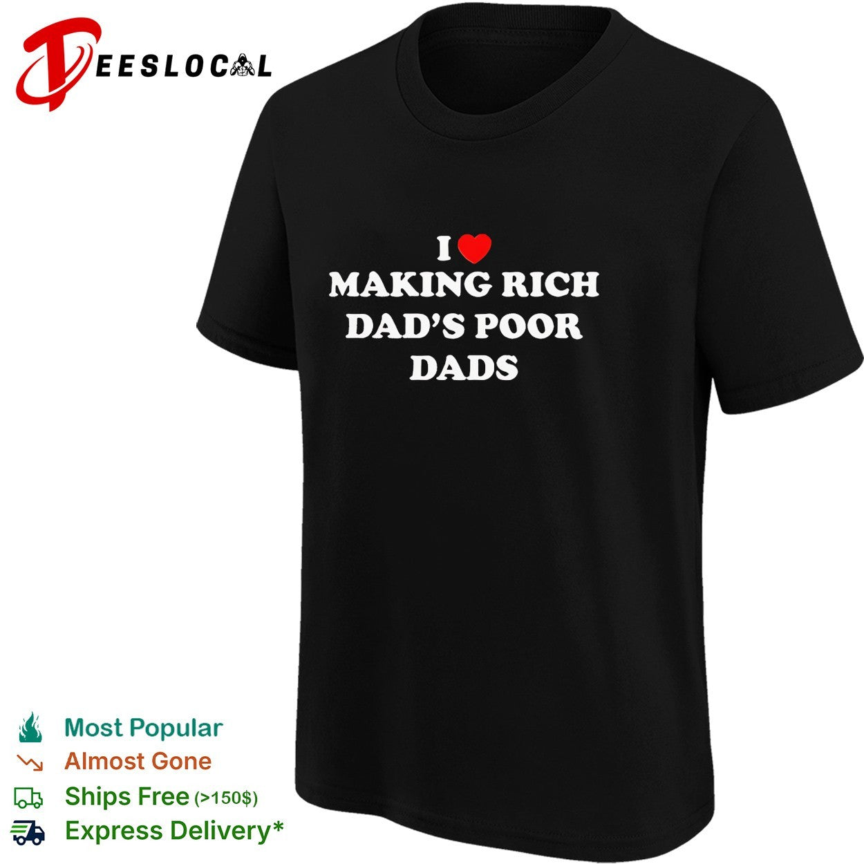I love making rich dad’s poor dads shirt