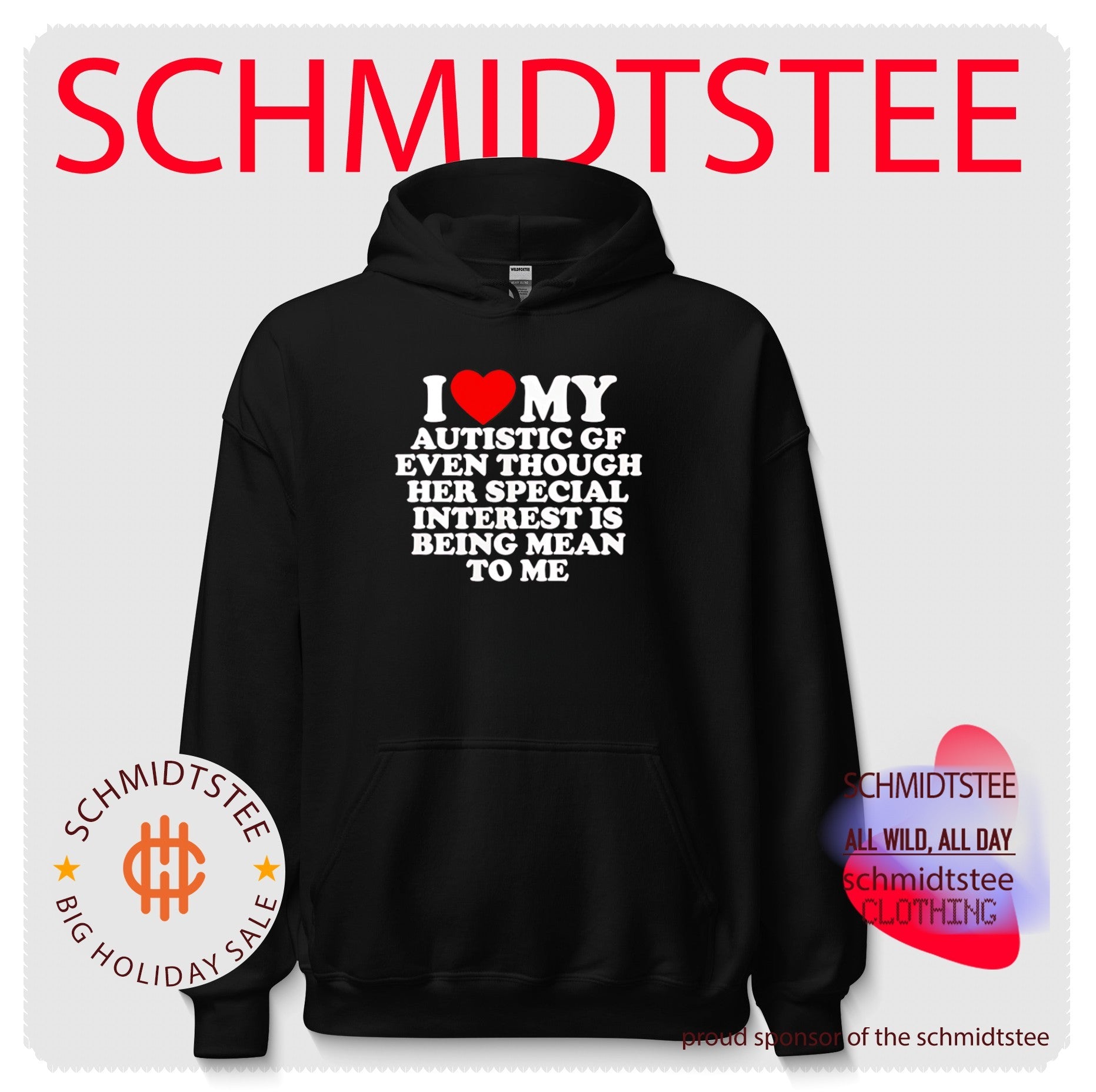 I love my autistic gf even though her special interest is being mean to shirt