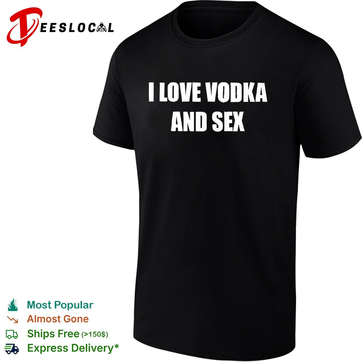 I love vodka and sex shirt