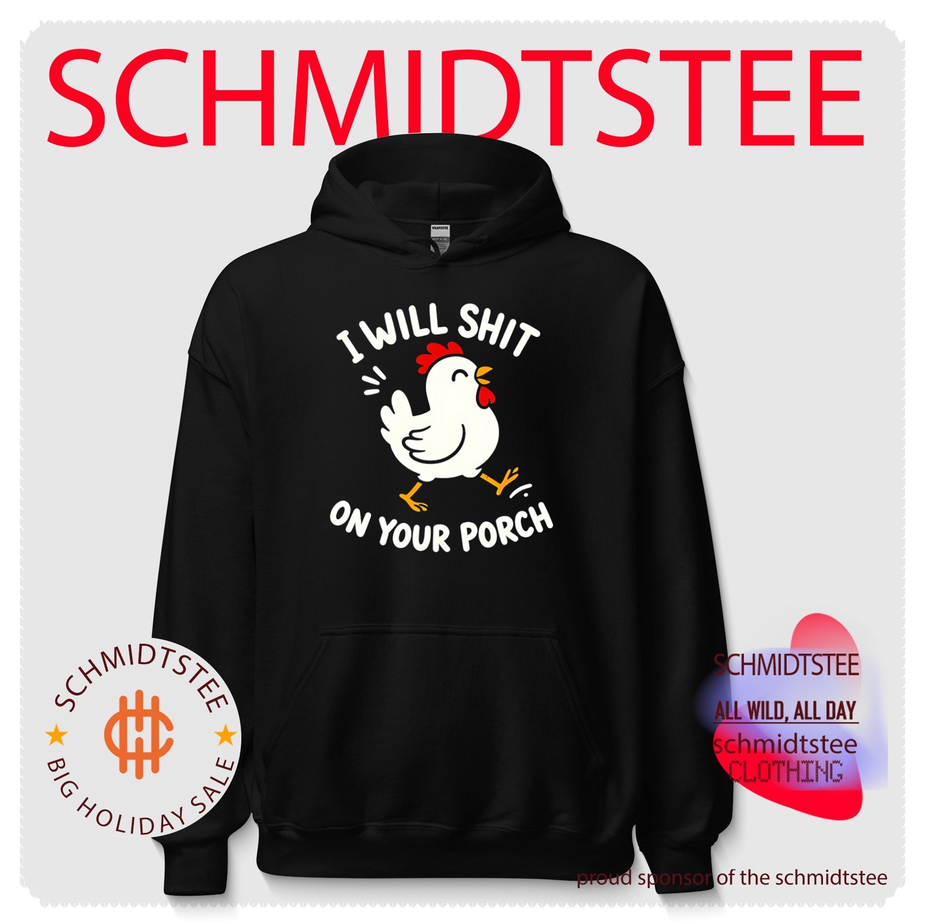 I will shit on your porch cartoon chicken shirt