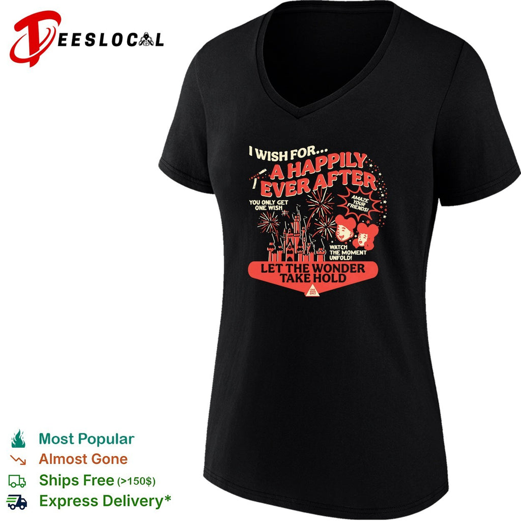 I wish for a happily ever after let the wonder take hold castle fireworks shirt
