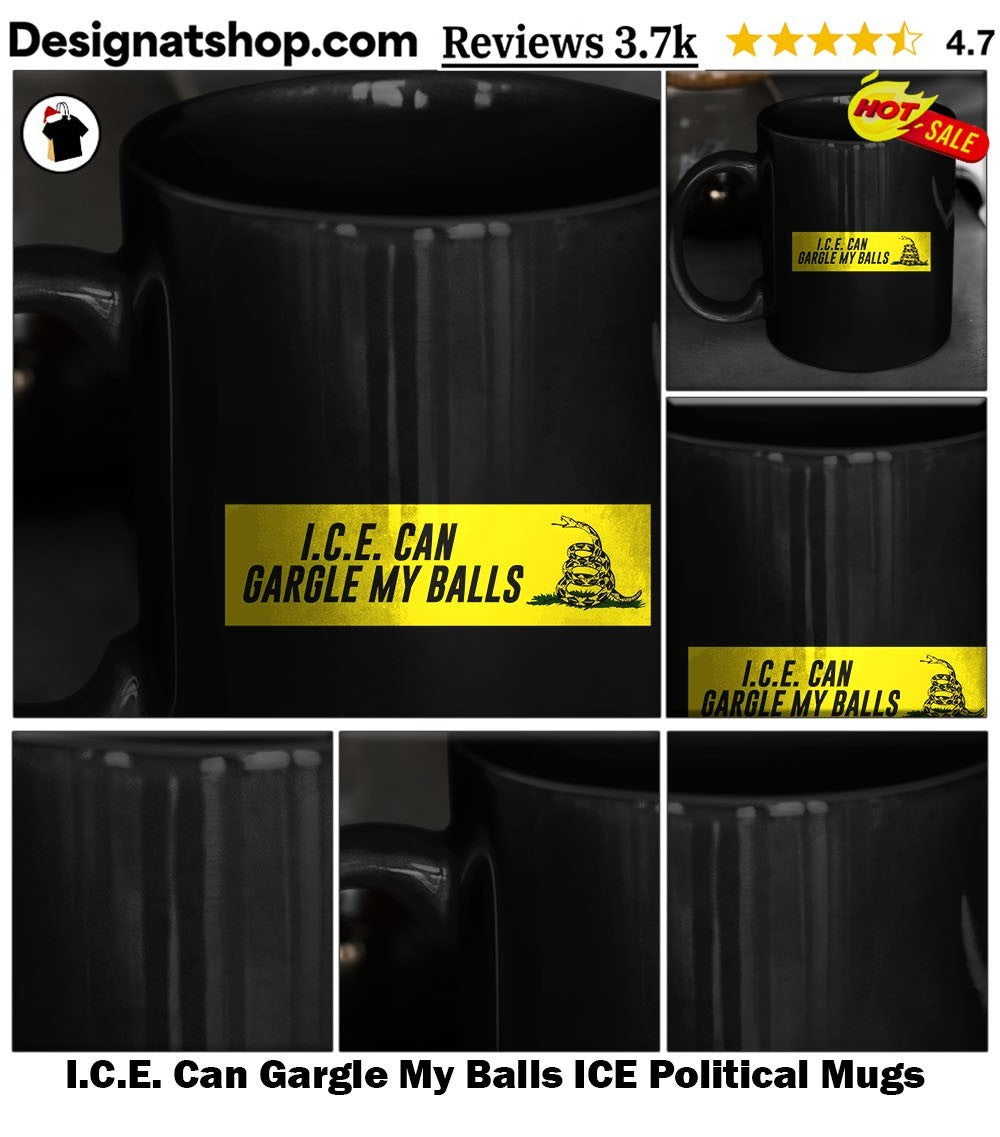 I.C.E. Can Gargle My Balls ICE Political shirt