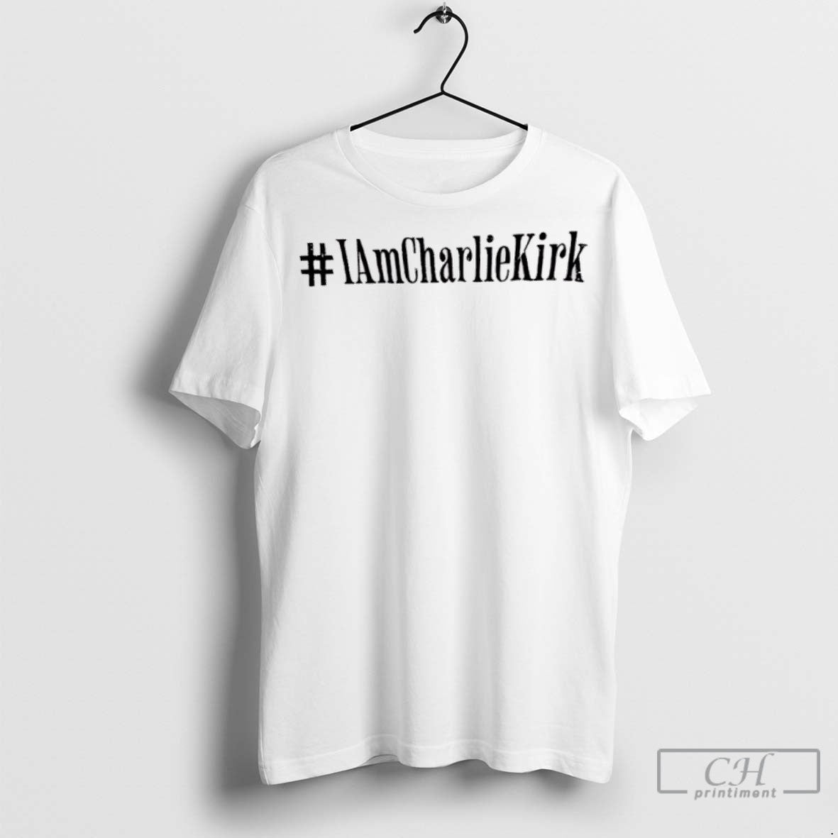 Iamcharliekirk Hashtag T Shirts Jpg