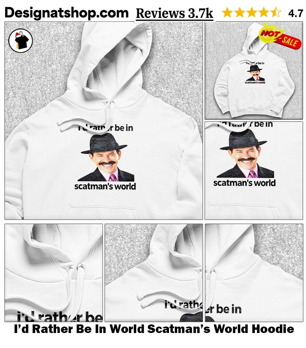 I’d Rather Be In World Scatman’s World shirt