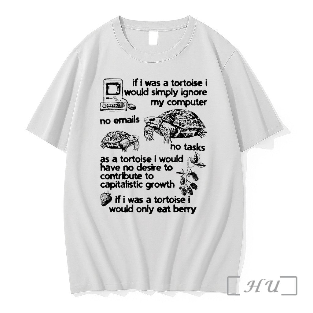 If I Was A Tortoise I Would Simply Ignore My Computer Tshirts Sweater