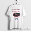 If It Aint About Uf Florida Gators Fu
