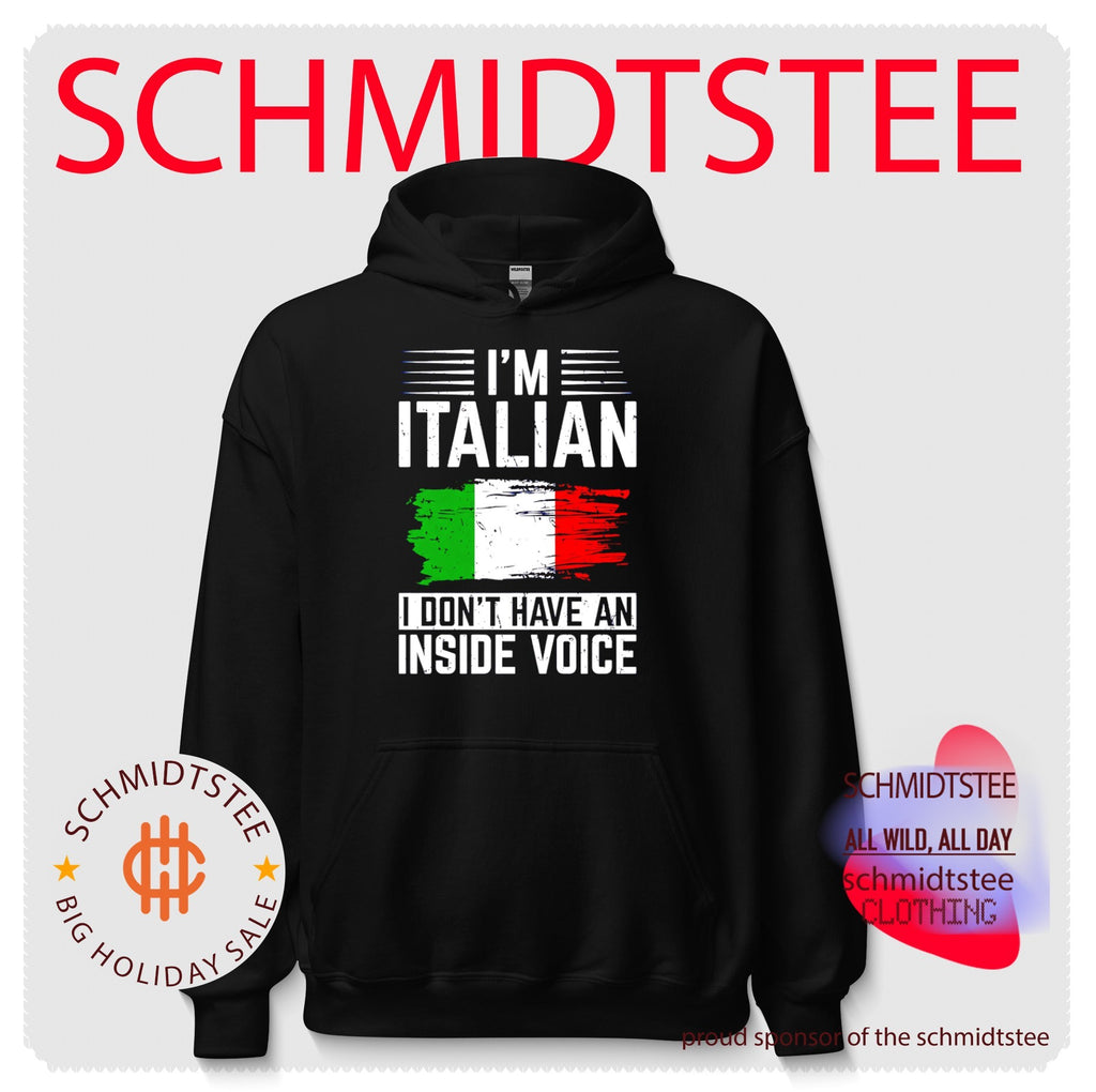 I’m Italian I Don’t Have an Inside Voice shirt