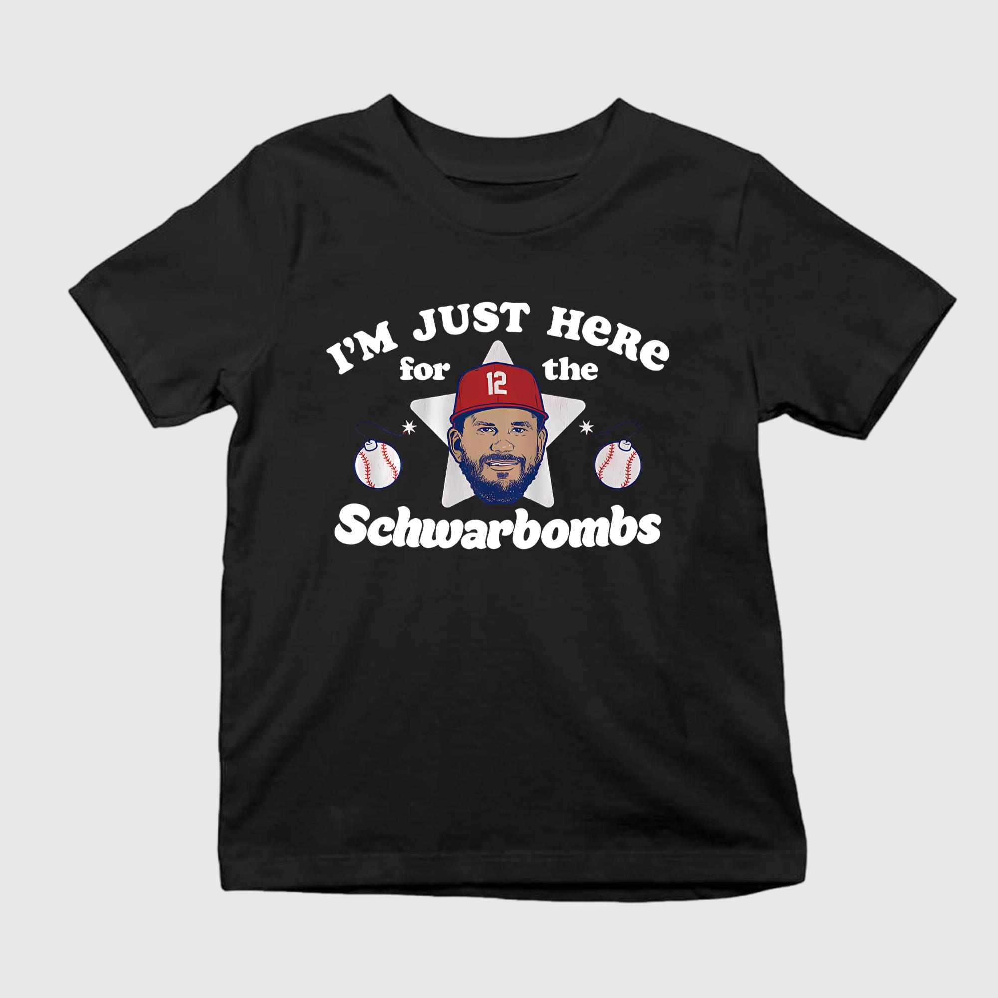 I’m Just Here For The Schwarbombs Shirt