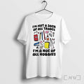 Im Not A Jack Of All Trades Im A Hoe Of All Hobbies Tshirts Sweater