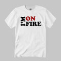 I’m On Fire Shirt