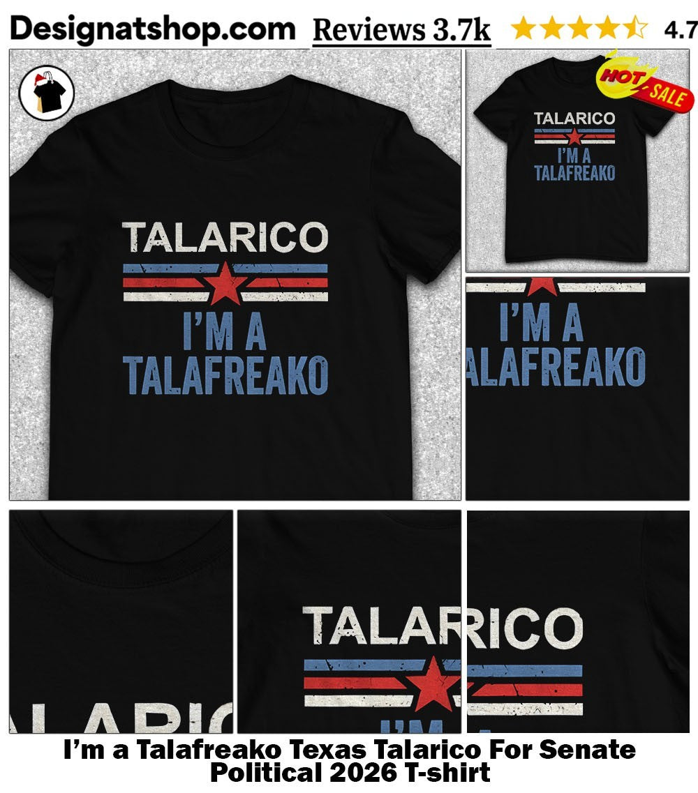 I’m a Talafreako Texas Talarico For Senate Political 2026 shirt