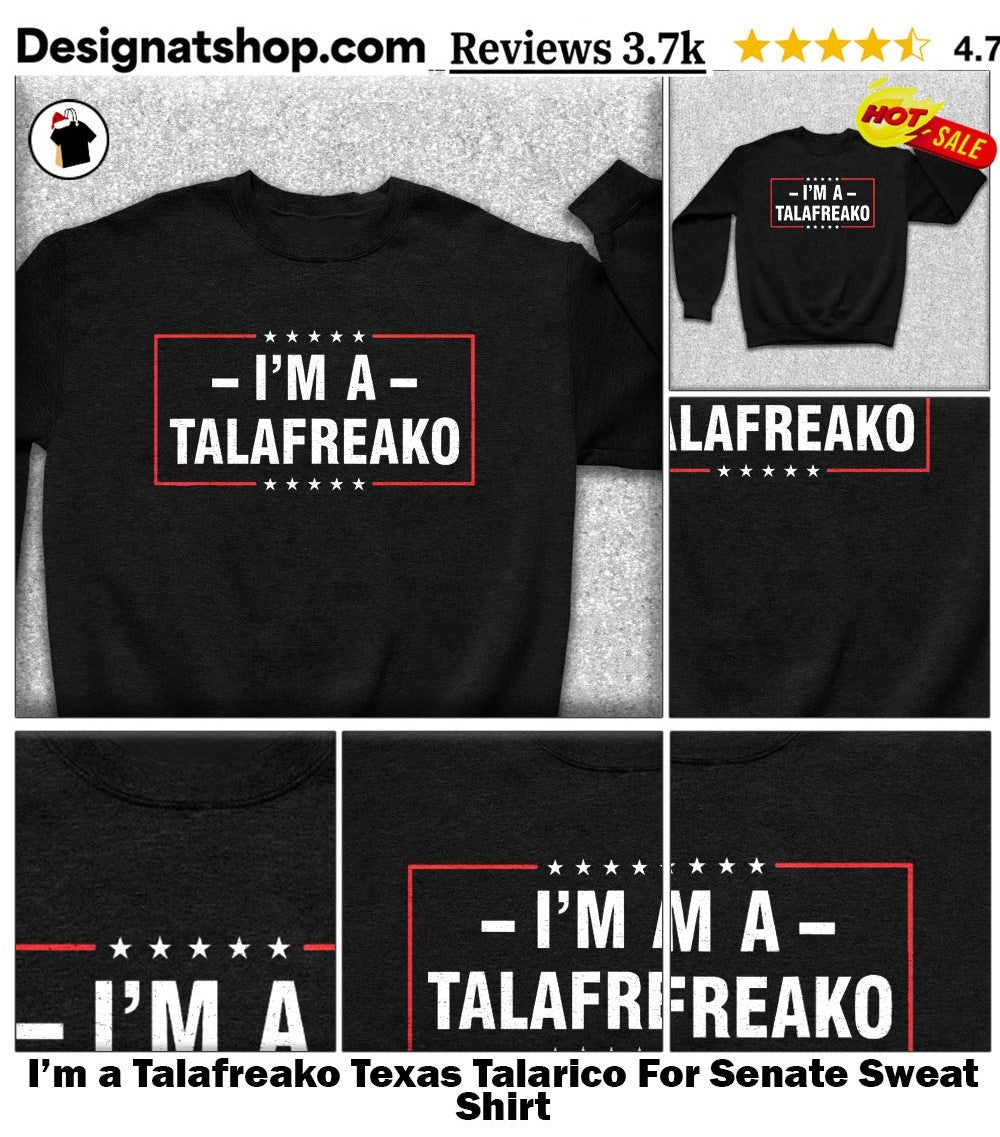 I’m a Talafreako Texas Talarico For Senate shirt