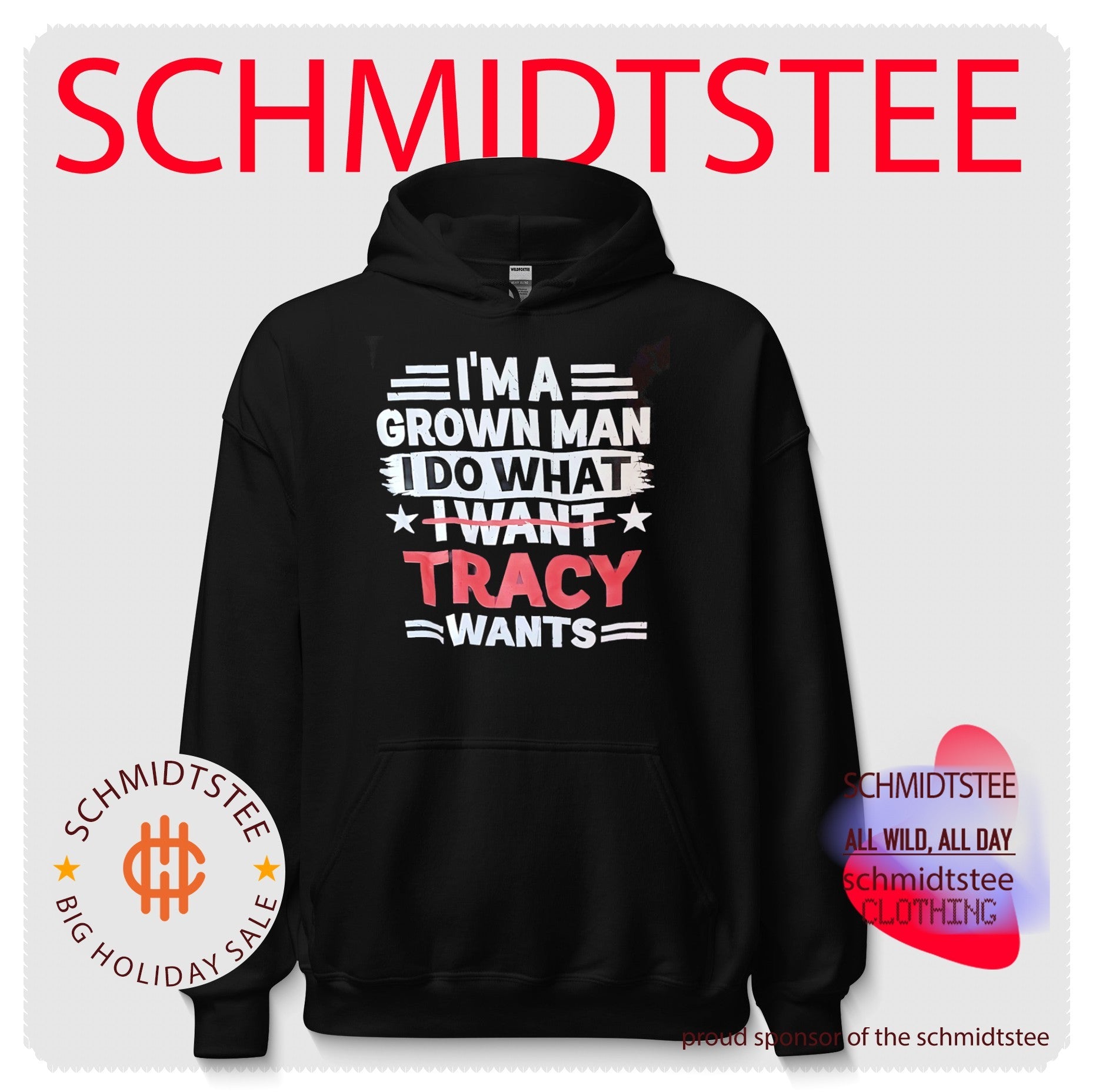 I’m a grown man I do what I want Tracy wants shirt