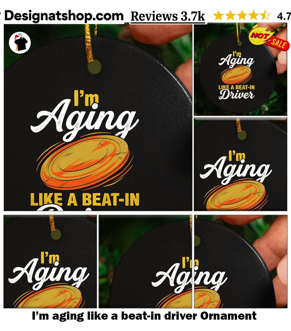 I’m aging like a beat-in driver shirt