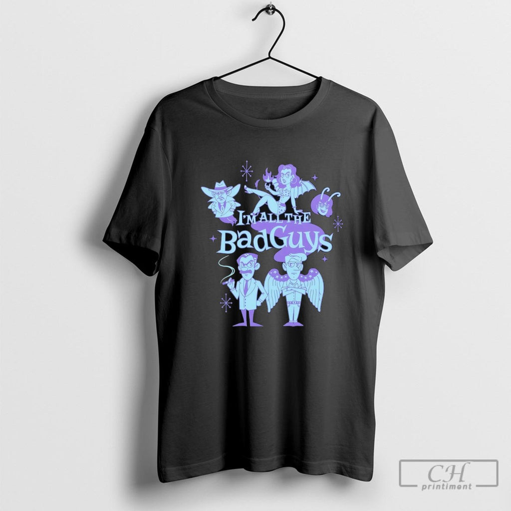 Im All The Bad Guys Shirt Sweater