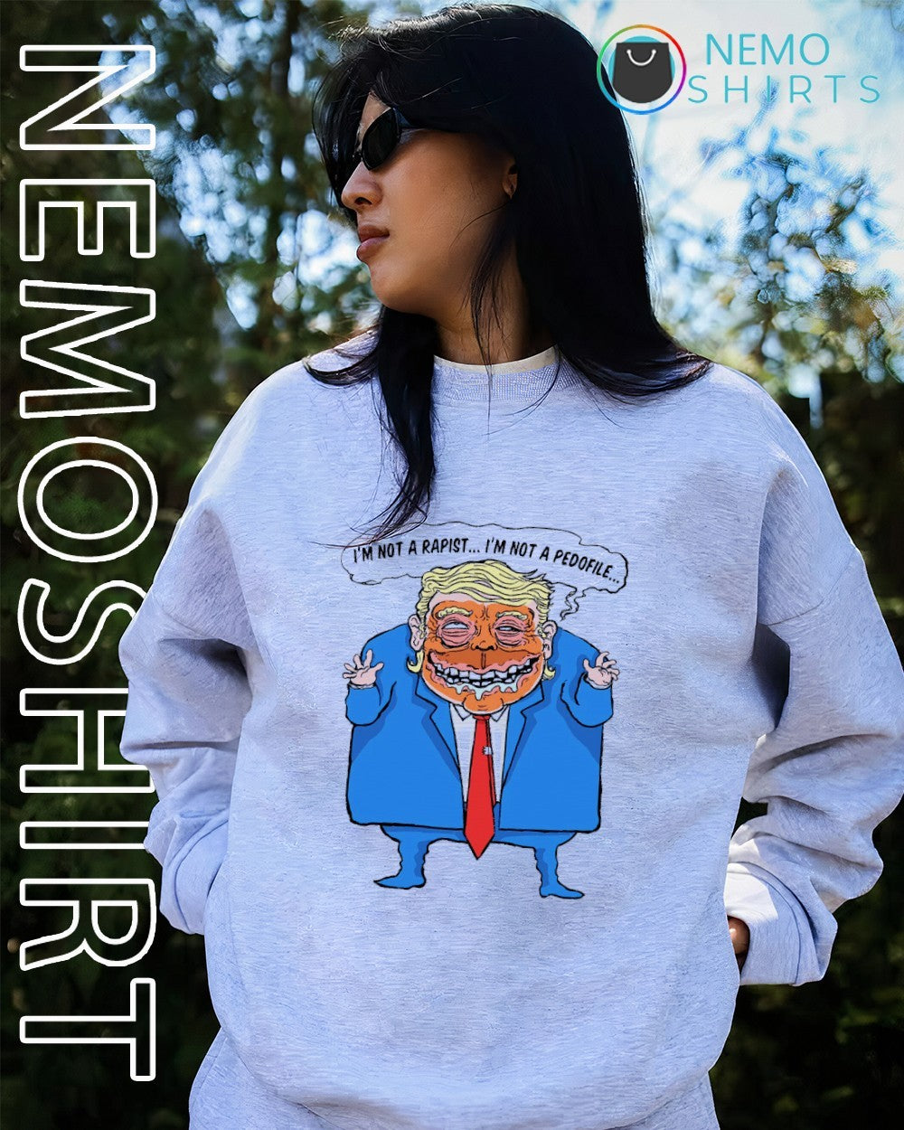 I’m not a rapist I’m not a pedefile Trump shirt