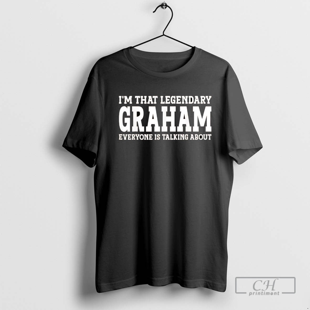 Im That Legendary Graham Everyone Is Talking About Shirt Sweater