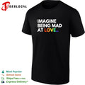 Imagine being mad at love rainbow LGBT Pride Month shirt