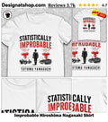 Improbable Hiroshima Nagasaki Shirt