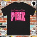 In October We Wear Pink Warriors shirt