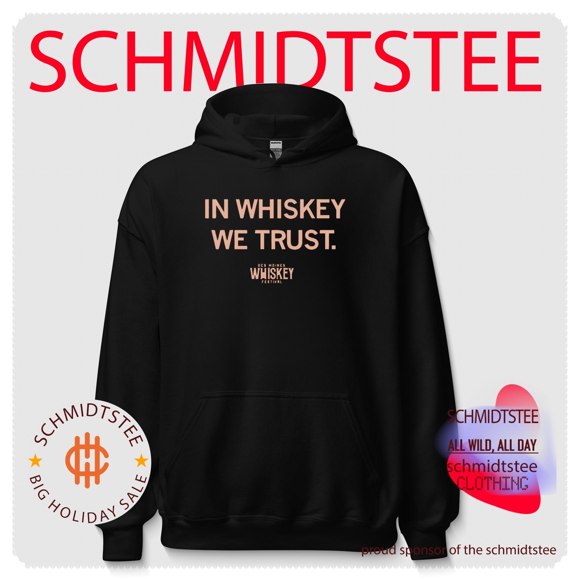 In Whiskey We Trust Des Moines Whiskey Festival shirt