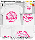 In a World Full of Jolenes Be a Dolly Country Music Fans shirt