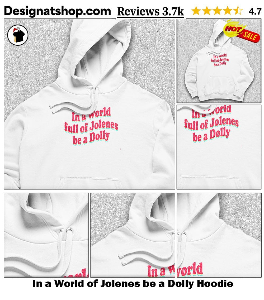 In a World of Jolenes be a Dolly shirt
